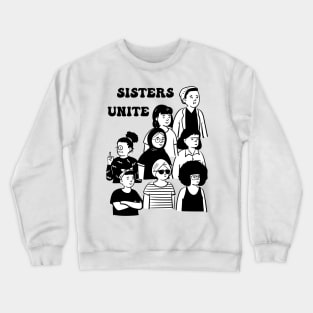 Sisters Unite Crewneck Sweatshirt